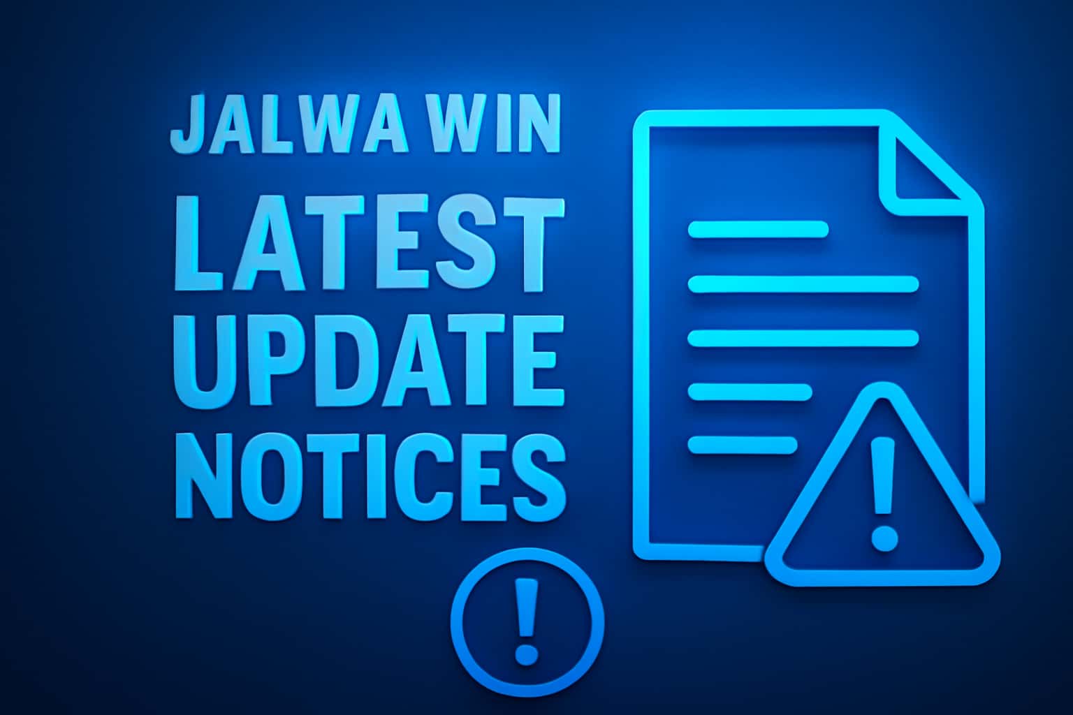 Informational scene related to Jalwa Win updates.
