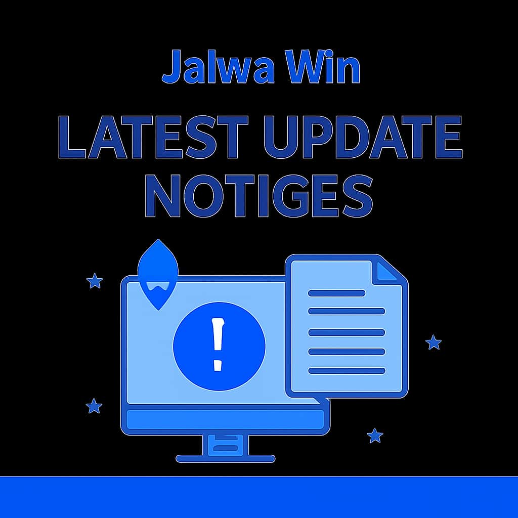 Illustration detailing Jalwa Win update notices.