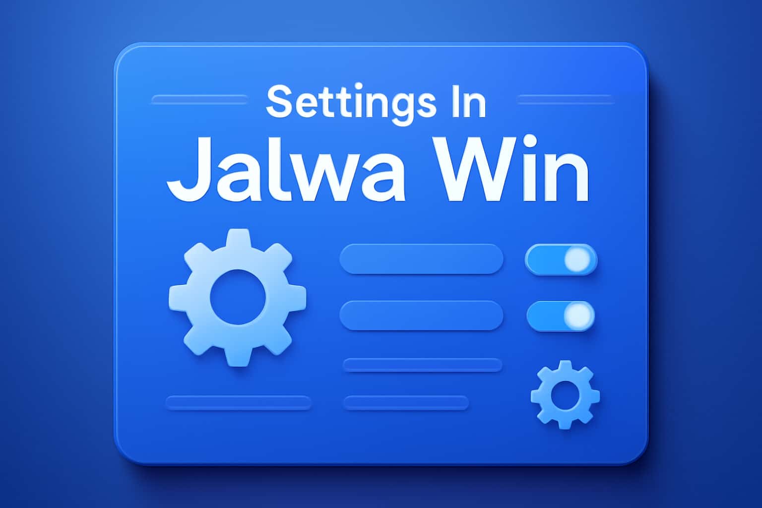 An informational scene depicting the settings interface of Jalwa Win with prominent text.